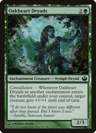 Oakheart Dryads [Journey into Nyx] | Tacoma Games