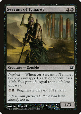 Servant of Tymaret [Born of the Gods] | Tacoma Games
