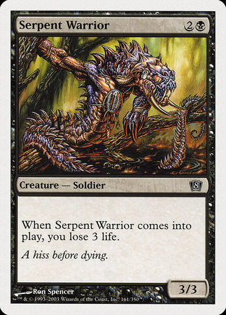 Serpent Warrior [Eighth Edition] | Tacoma Games