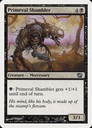 Primeval Shambler [Eighth Edition] | Tacoma Games