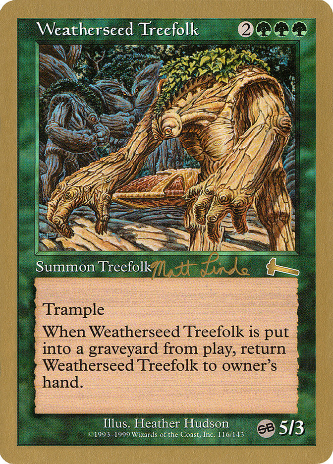 Weatherseed Treefolk (Matt Linde) (SB) [World Championship Decks 1999] | Tacoma Games