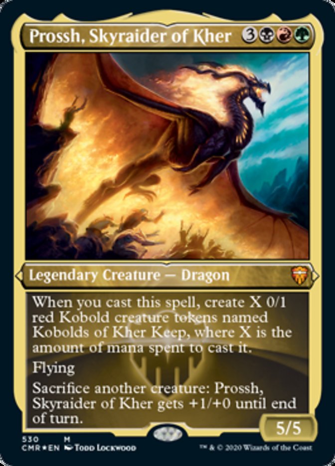 Prossh, Skyraider of Kher (Etched Foil) [Commander Legends] | Tacoma Games