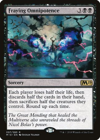 Fraying Omnipotence [Core Set 2019] | Tacoma Games