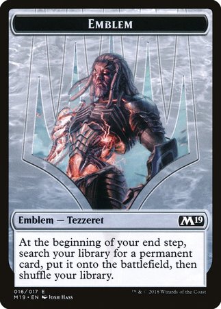 Emblem - Tezzeret, Artifice Master [Core Set 2019 Tokens] | Tacoma Games