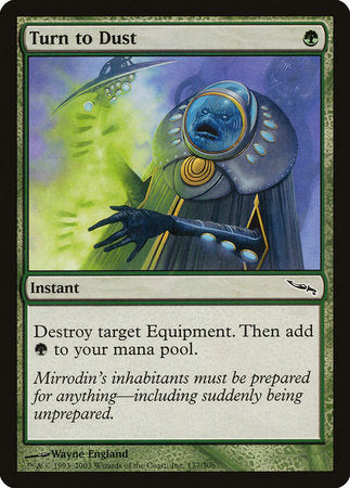 Turn to Dust [Mirrodin] | Tacoma Games