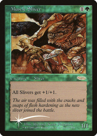 Muscle Sliver [Friday Night Magic 2003] | Tacoma Games