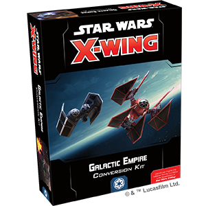 Star Wars X-Wing: Second Edition Galactic Empire Conversion Kit | Tacoma Games