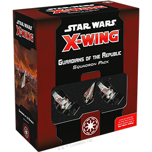 Star Wars X-Wing: Second Edition Guardians of the Republic Squadron Pack | Tacoma Games