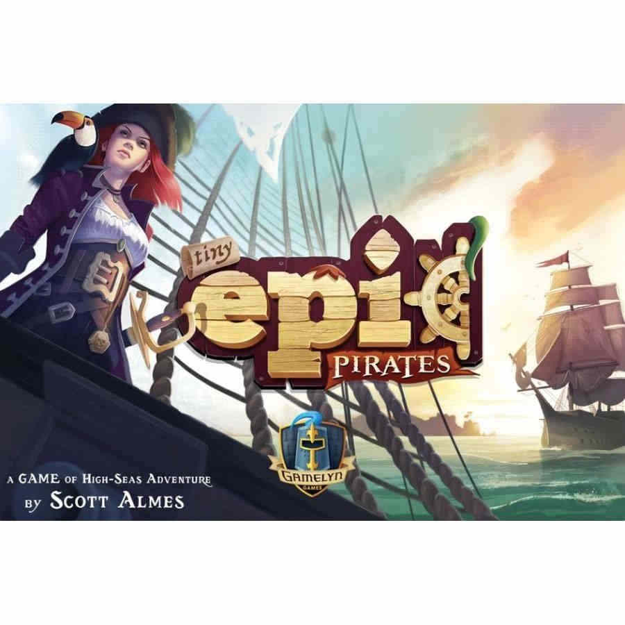 Tiny Epic Pirates | Tacoma Games